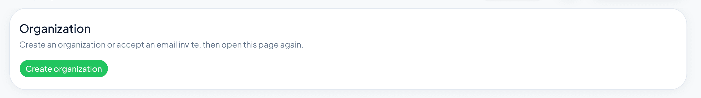 Organization page prompting user to create an organization or accept an invite